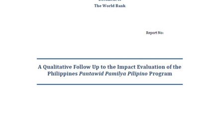 A Qualitative Follow Up to the Impact Evaluation of the Philippines Pantawid Pamilya Pilipino Program