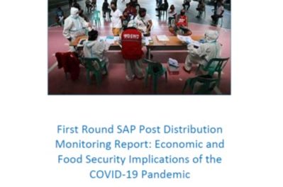 First Round SAP Post Distribution Monitoring Report: Economic and Food Security Implications of the COVID-19 Pandemic