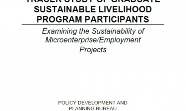 TRACER STUDY OF GRADUATE SUSTAINABLE LIVELIHOOD PROGRAM PARTICIPANTS: Examining the Sustainability of Microenterprise/Employment Projects